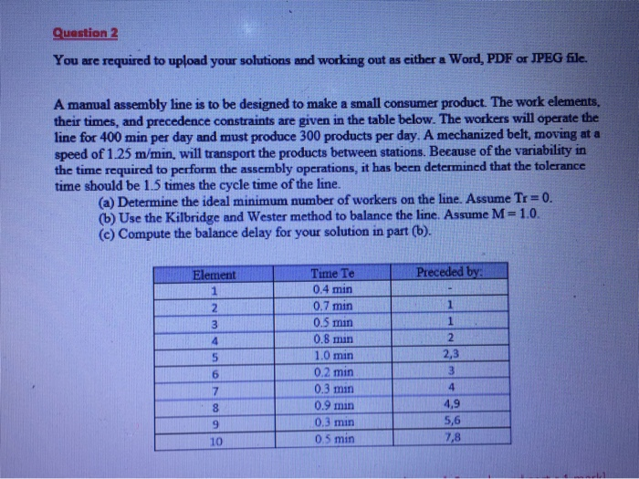 Question 2 You are required to upload your