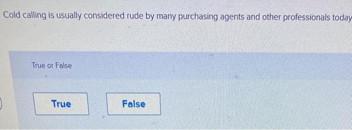 Cold calling is usually considered rude by many