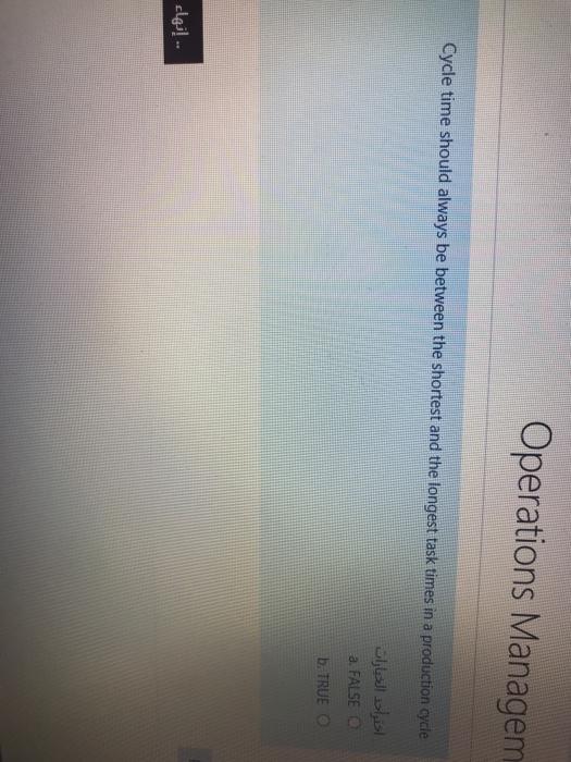 Operations Managem Cycle time should always be