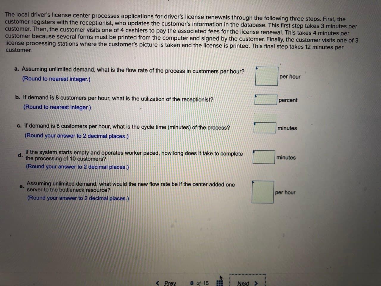 The local driver's license center processes