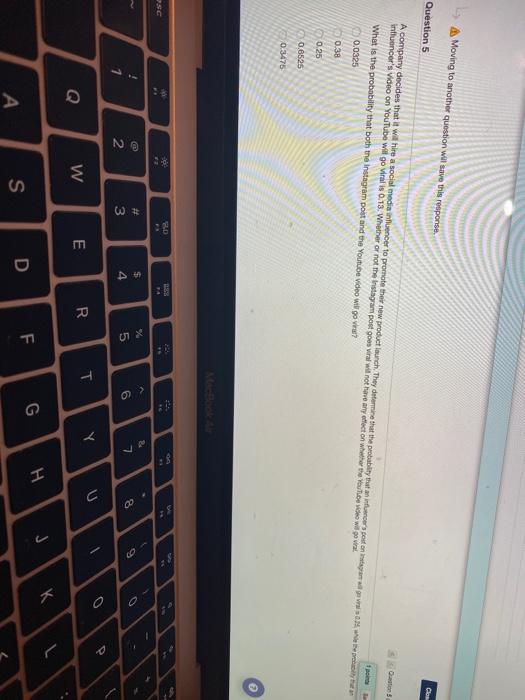 Moving to another question will save this