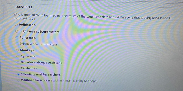 QUESTION 1 What are machine learning algorithms