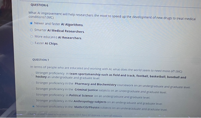 QUESTION 1 What are machine learning algorithms