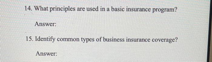 14. What principles are used in a basic insurance