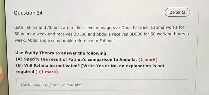 Question 24 2 Points Both Fatima and Abdulla are