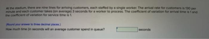 At the stadium, there are nine lines for arriving