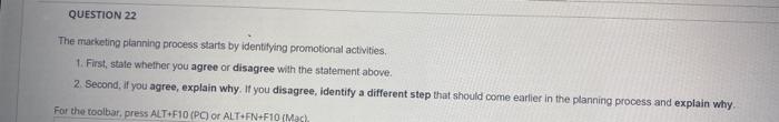 QUESTION 22 The marketing planning process starts