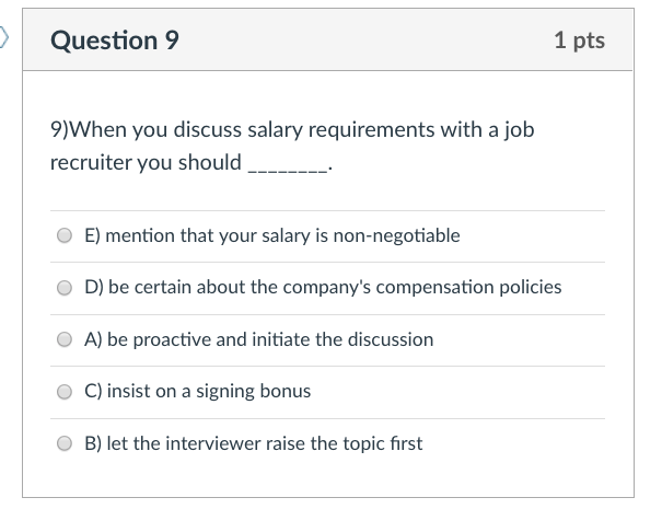 Question 4 1 pts 4)Which of the following is an