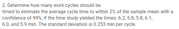 2. Determine how many work cycles should be timed