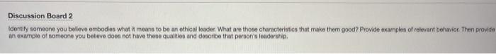 Discussion Board 2 Identify someone you believe