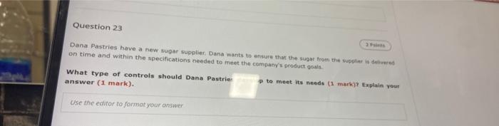 s Question 23 Dana Pastries have a new sugar