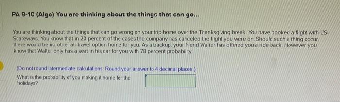 please answer questions thank you PA 9-10 (Algo)
