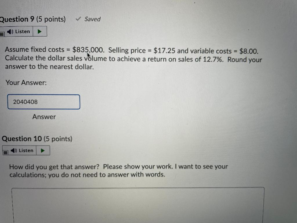 Question 9 (5 points) Saved Listen Assume fixed