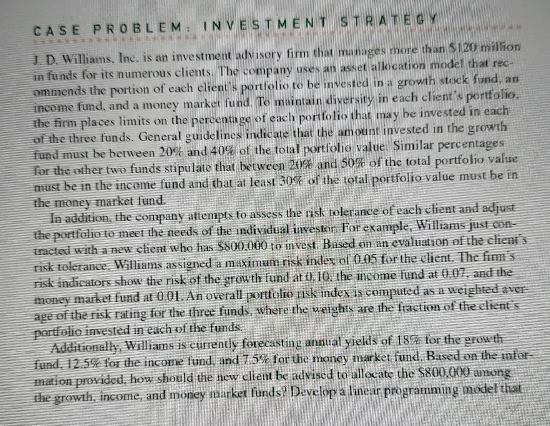 CASE PROBLEM: INVESTMENT STRATEGY 1. D. Williams,