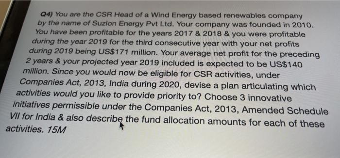04) You are the CSR Head of a Wind Energy based
