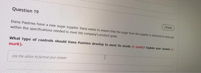 Question 19 Dana Pastries have a new sugar