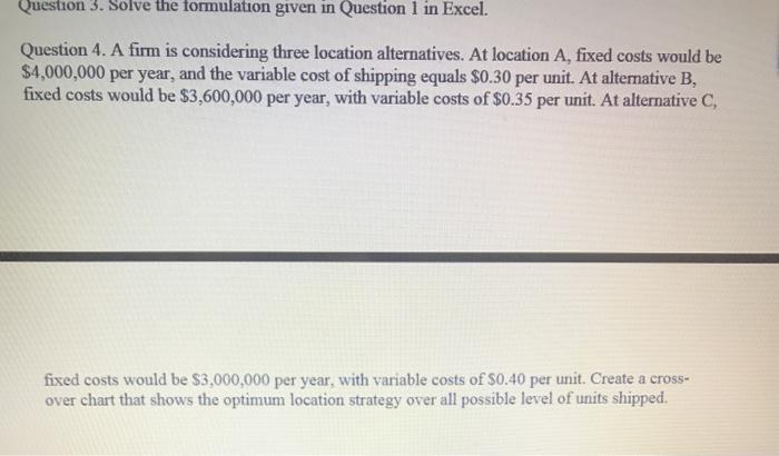 Question 3. Solve the formulation given in