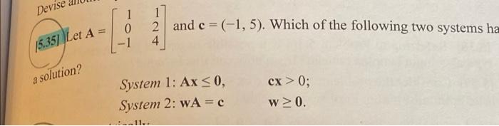 Devise 1 2 and c = (-1,5). Which of the following