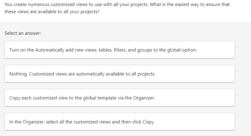 You create numerous customized views to use with