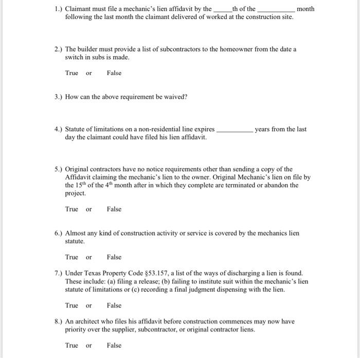 1.) Claimant must file a mechanic's lien