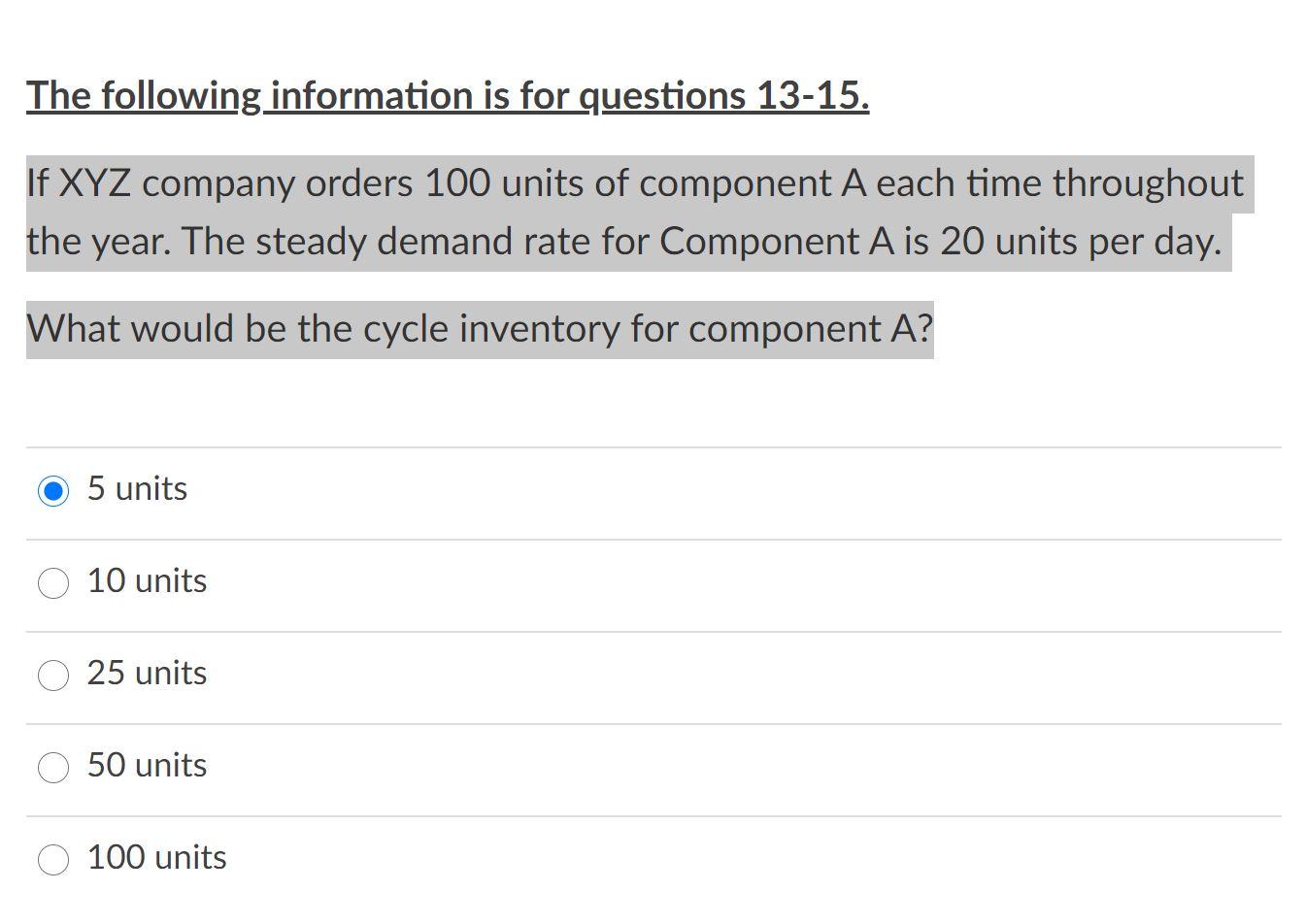 The following information is for questions 13-15.