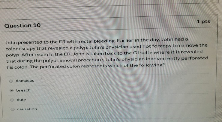 Question 10 1 pts John presented to the ER with