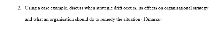 2. Using a case example, discuss when strategic