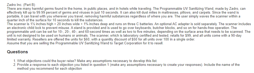 Zadro Inc. (Part B) There are many harmful germs
