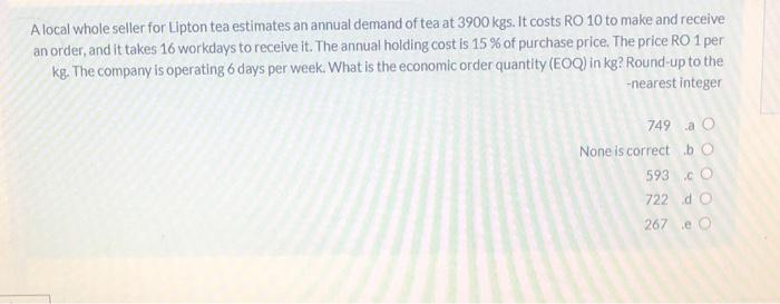 A local whole seller for Lipton tea estimates an