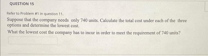PROBLEM #1: Make-buy Analysis: A company consumes