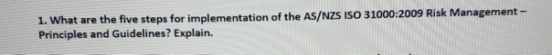 1. What are the five steps for implementation of