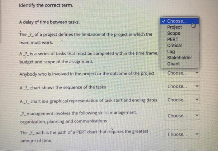 Identify the correct term. A delay of time