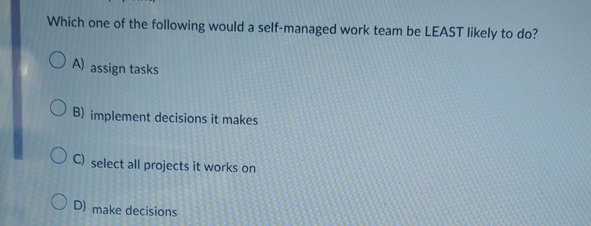 Which one of the following would a self-managed