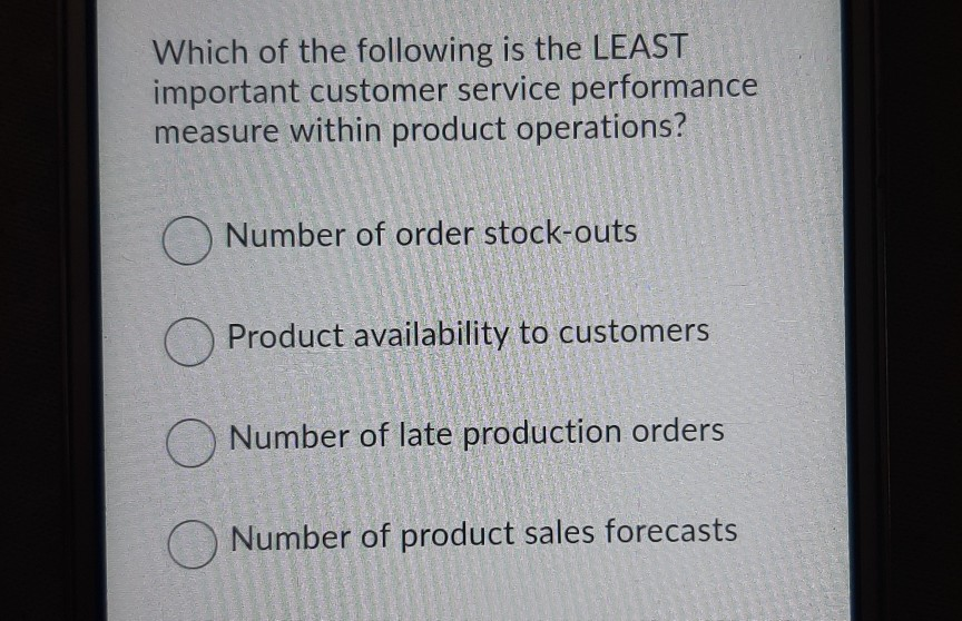 Which of the following is the LEAST important