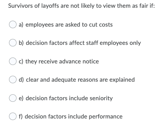 Survivors of layoffs are not likely to view them
