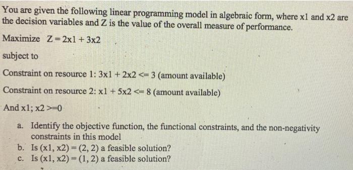 You are given the following linear programming
