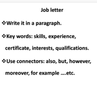 Job letter Write it in a paragraph. *Key words: