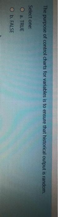 The purpose of control charts for variables is to