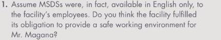 1. Assume MSDSs were, in fact, available in