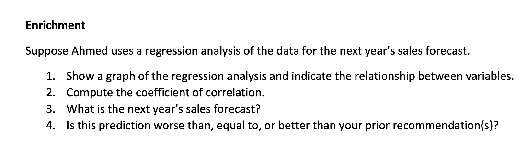 B C D E F G H J L M N 1 YEAR ACTUAL SALES 2 YR