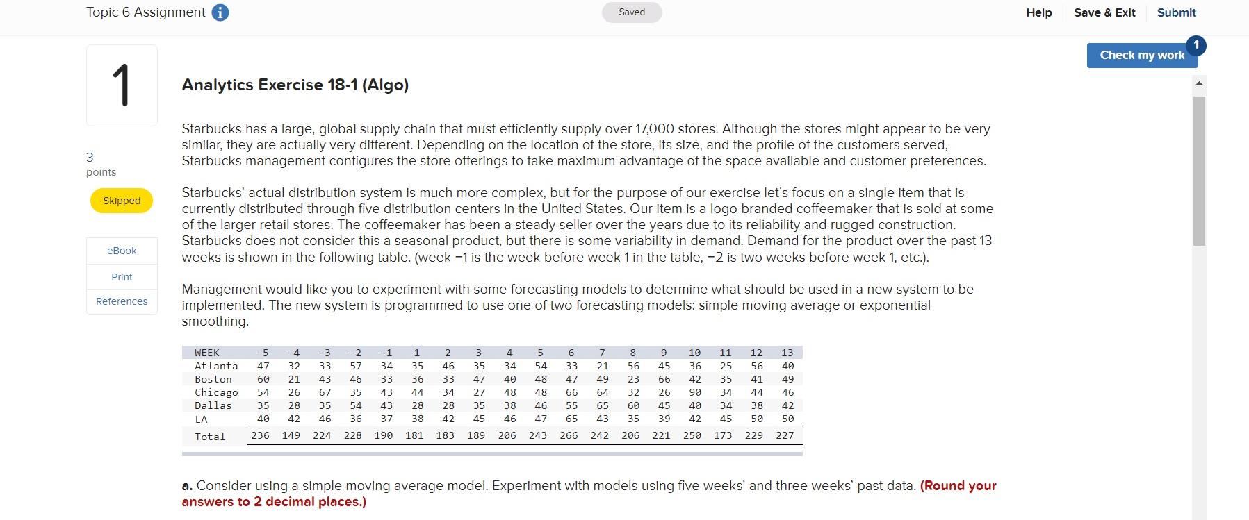 Starbucks has a large, global supply chain that