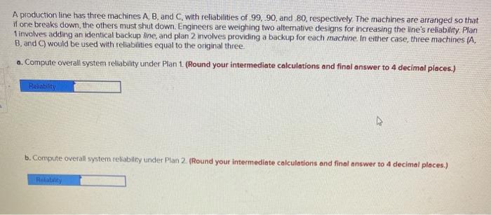 A production line has three machines A, B, and