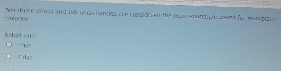 37 Workforce stress and Job uncertainties are