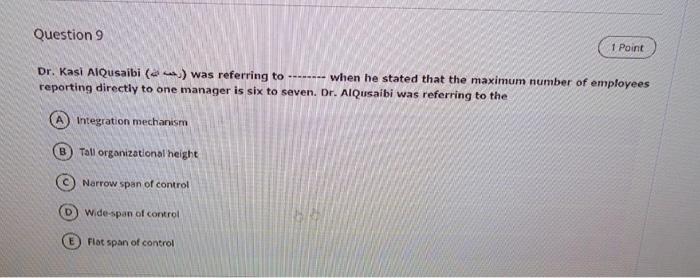 Question 9 1 Point Dr. Kasi AlQusaibi (***) was