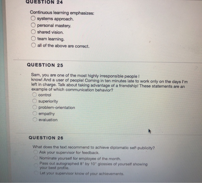 QUESTION 24 Continuous learning emphasizes: