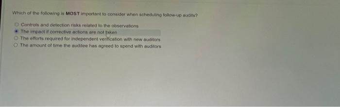 Which af the following is MOST important to