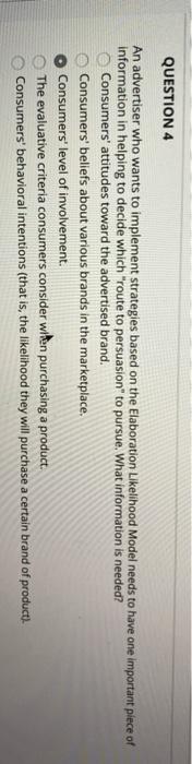 QUESTION 4 An advertiser who wants to implement