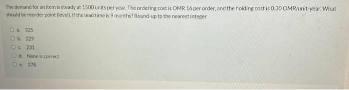 The demand for an item is steady at 1500 units