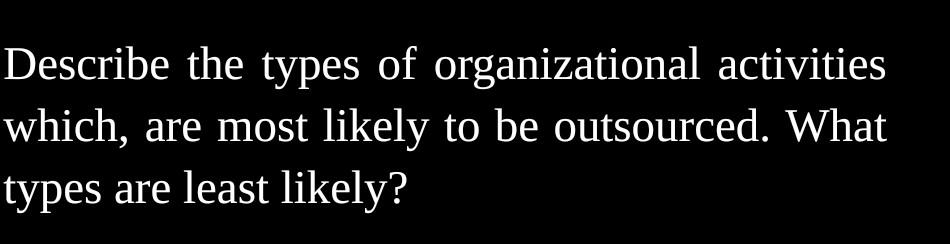 Describe the types of organizational activities