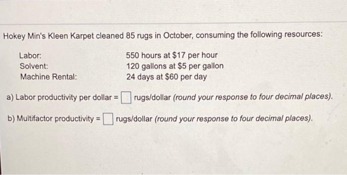 Hokey Min's Kleen Karpet cleaned 85 rugs in